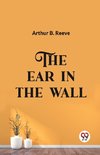 The Ear in the Wall