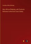 West African Fisheries, with Particular Reference to the Gold Coast Colony