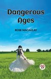 DANGEROUS AGES