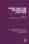 Work and the Enterprise Culture