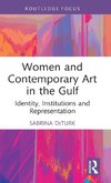 Women and Contemporary Art in the Gulf