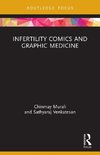 Infertility Comics and Graphic Medicine