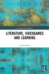 Literature, Videogames and Learning