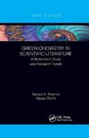 Green Chemistry in Scientific Literature