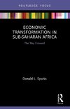 Economic Transformation in Sub-Saharan Africa