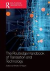 The Routledge Handbook of Translation and Technology