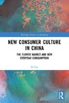 New Consumer Culture in China