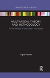 Multimodal Theory and Methodology