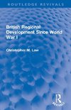 British Regional Development Since World War I