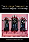 Routledge Companion to Pakistani Anglophone Writing