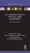 U.S. Housing Policy, Politics, and Economics