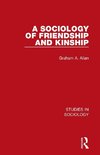 A Sociology of Friendship and Kinship