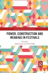 Power, Construction and Meaning in Festivals