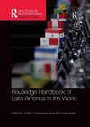 Routledge Handbook of Latin America in the World