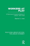 Workers at Play