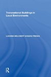 Transnational Buildings in Local Environments