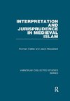 Interpretation and Jurisprudence in Medieval Islam