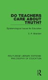 Do Teachers Care About Truth?