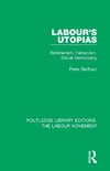 Labour's Utopias