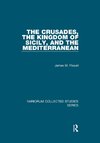 The Crusades, The Kingdom of Sicily, and the Mediterranean