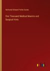 One Thousand Medical Maxims and Surgical Hints