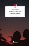 Nachts sind alle Herzen grau. Life is a Story - story.one