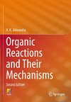 Organic Reactions and Their Mechanisms