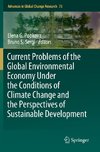 Current Problems of the Global Environmental Economy Under the Conditions of Climate Change and the Perspectives of Sustainable Development