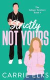 Strictly Not Yours