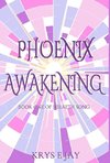 Phoenix Awakening