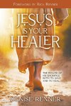 Jesus is Your Healer