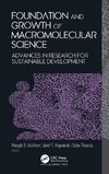 Foundation and Growth of Macromolecular Science