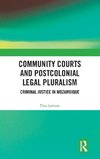 Community Courts and Postcolonial Legal Pluralism