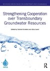 Strengthening Cooperation over Transboundary Groundwater Resources