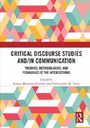 Critical Discourse Studies and/in Communication