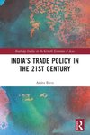 India's Trade Policy in the 21st Century