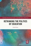 Rethinking the Politics of Education