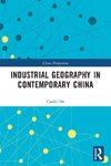 Industrial Geography in Contemporary China