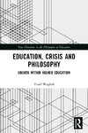 Education, Crisis and Philosophy