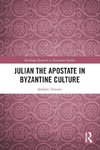 Julian the Apostate in Byzantine Culture