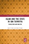 Islam and the State in Ibn Taymiyya