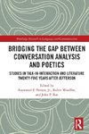 Bridging the Gap Between Conversation Analysis and Poetics