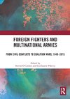 Foreign Fighters and Multinational Armies