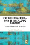 State Building and Social Policies in Developing Countries