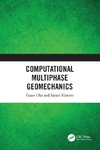 Computational Multiphase Geomechanics