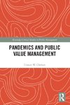 Pandemics and Public Value Management