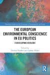 The European Environmental Conscience in EU Politics