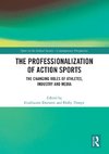 The Professionalization of Action Sports