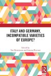 Italy and Germany, Incompatible Varieties of Europe?