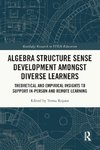 Algebra Structure Sense Development amongst Diverse Learners